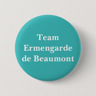 Ermengarde de Beaumont, Queen of Scotland 6 Cm Round Badge