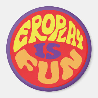 Eroplay Is Fun Magnet