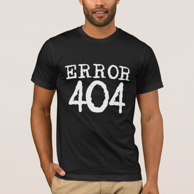 Error404 T-Shirt (Front)