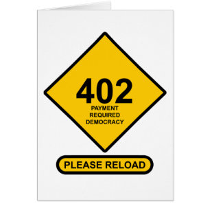 Error 402: Payment Required Democracy