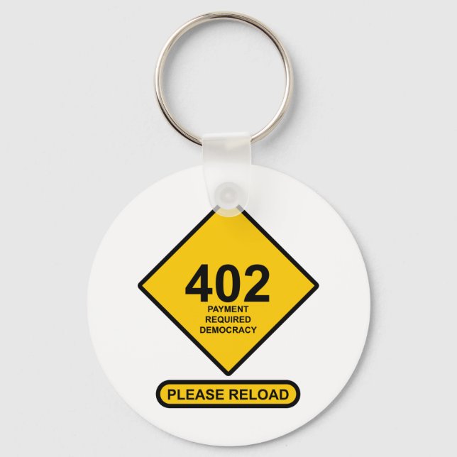 Error 402: Payment Required Democracy Key Ring (Front)