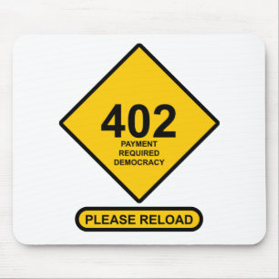 Error 402: Payment Required Democracy Mouse Pad