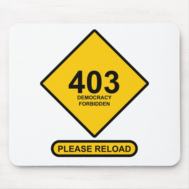 Error 403: Democracy Forbidden Mouse Pad (Front)
