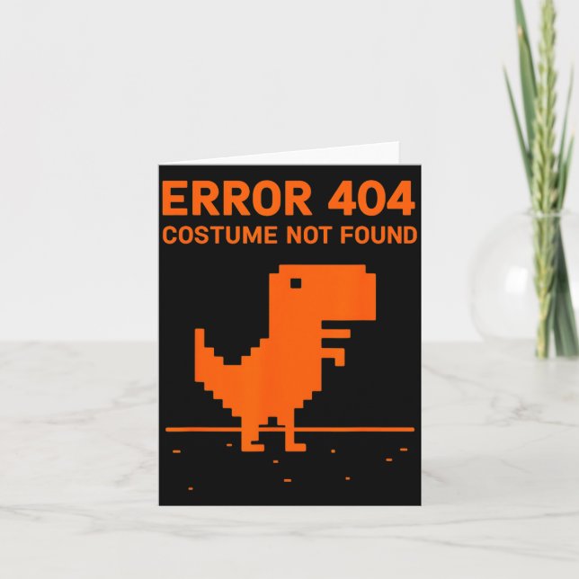Error 404 Costume Not Found Funny Programmer Card (Front)