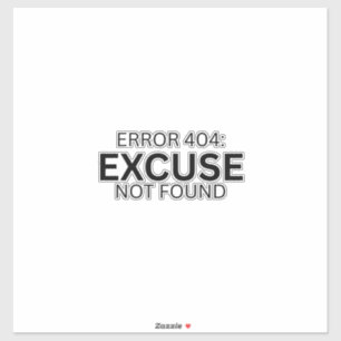 Error 404 Excuse Not Found Minimalist Typewriter 