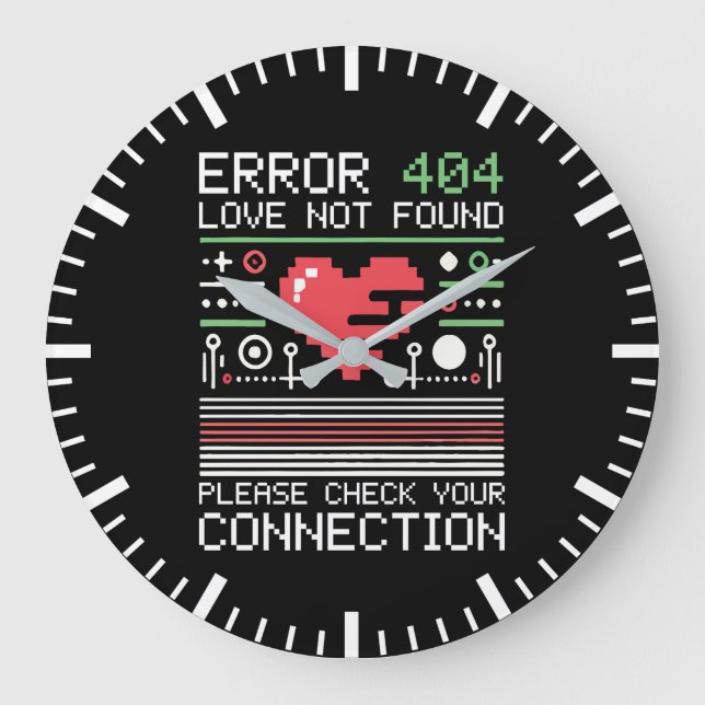 Error 404 Love Not Found, Funny Anti-Valentine’s Large Clock (Front)