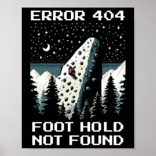 Error 404 – Missing Foothold Climbing Pixel Design Poster