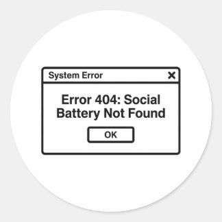 Error 404: Motivation Classic Round Sticker