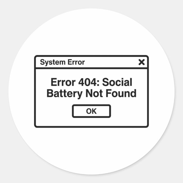 Error 404: Motivation Classic Round Sticker (Front)