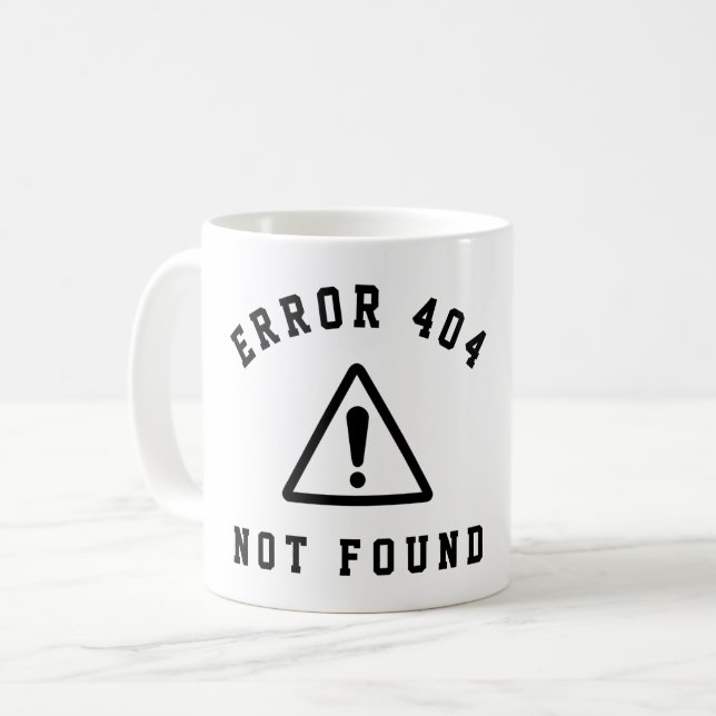 ERROR 404 - NOT FOUND - FUNNY WEB DEVELOPER COFFEE MUG (Front Left)