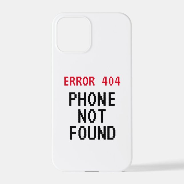 Error 404 Phone not found funny iPhone 12 pro Case (Back)