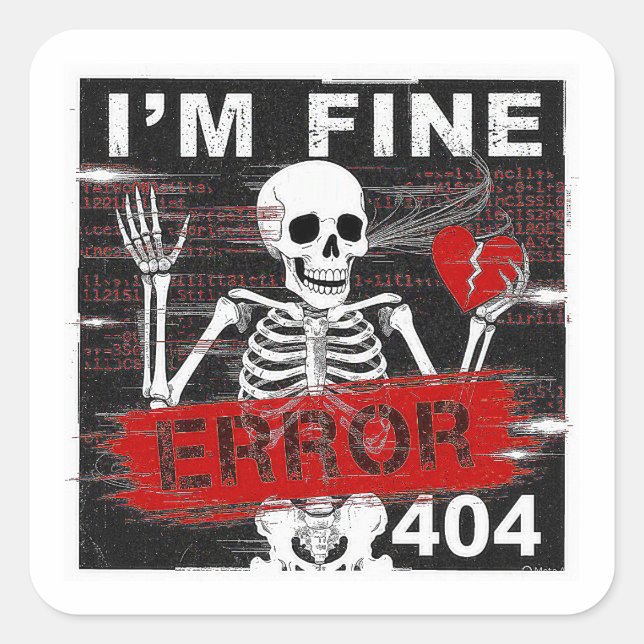  Error 404 Square Sticker (Front)