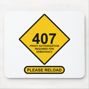 Error 407: Democracy Proxy Authentication Required Mouse Pad