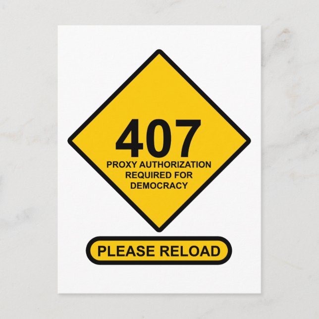 Error 407: Democracy Proxy Authentication Required Postcard (Front)