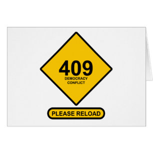 Error 409: Democracy Conflict