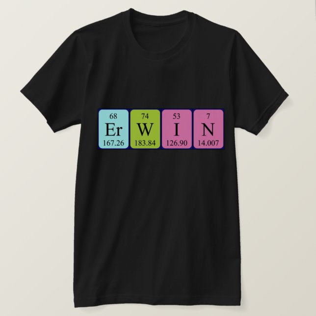 Erwin periodic table name shirt (Design Front)