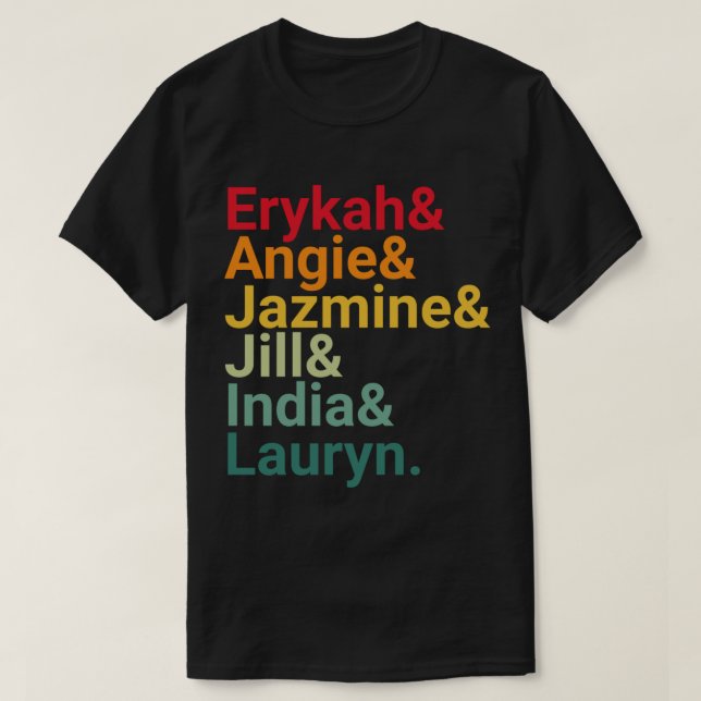 Erykah, Angie, Jazmine, India, Lauryn Sunset Retro T-Shirt (Design Front)