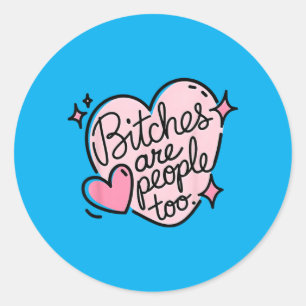 Es Are People Too Funny Humour Quote Classic Round Sticker