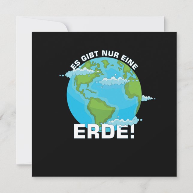 Es Gibt Nur Eine Erde Klimaschutz Umweltschutz Nat Invitation (Front)