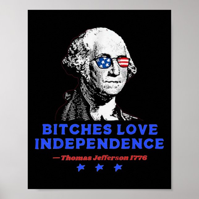 Es Love Independence Funny Founding Fathers 4th Of Poster (Front)