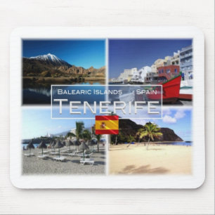 ES Spain - Espana - Canary Islands - Tenerife - Mouse Pad