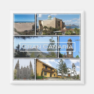 ES * Spain - Gran Canaria - Canary Islands Magnet