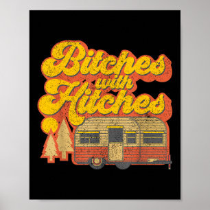 Es With Hitches Funny Retro Camping Rv Camper Gift Poster