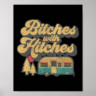 Es With Hitches Funny Retro Camping Rv Camper Gift Poster