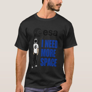 ESA Astronaut Helmet Cool I Need More Space T-Shirt