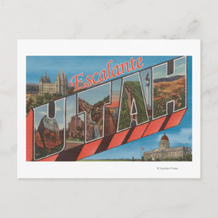 Escalante, Utah - Large Letter Scenes Postcard