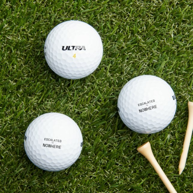 Escalated to Nowhere Sarcastic Typographic Golf  Balls (Insitu Grass)