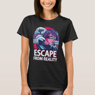 Escape From Reality Vaporwave Aesthetic Japanese E T-Shirt