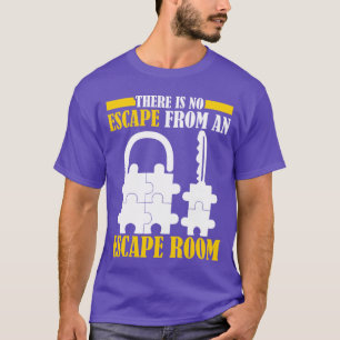 Escape Game Escape Room funny T-Shirt