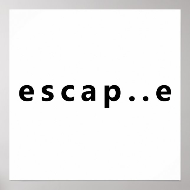 Escape Poster (Front)