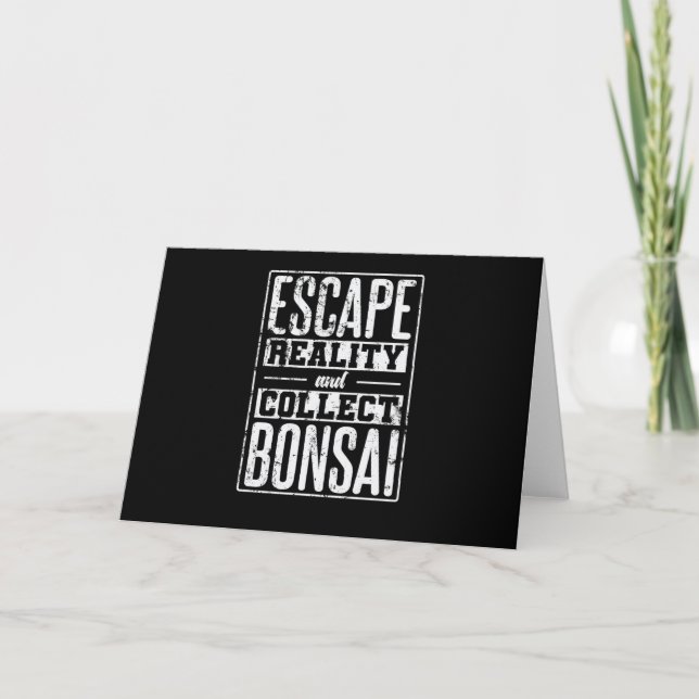 Escape Reality and Collect Bonsai Gartenkunst Card (Front)