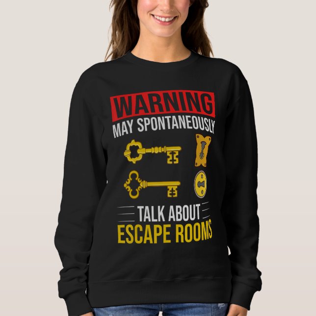 Escape Room Game Exit Puzzle Boxes Board Horror Sweatshirt (Front)