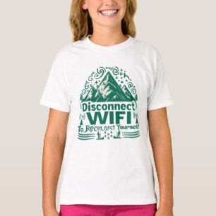 Escape the Digital Reconnect with Nature T-Shirt