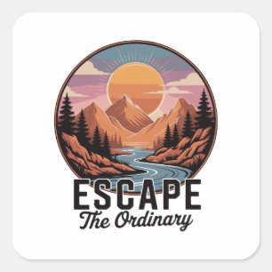 Escape The Ordinary - Nature Adventure Square Sticker