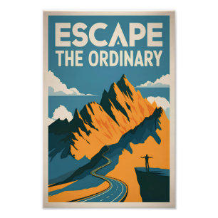 Escape the ordinary photo print