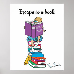 Escape to a book fairytale reading girl kids poster