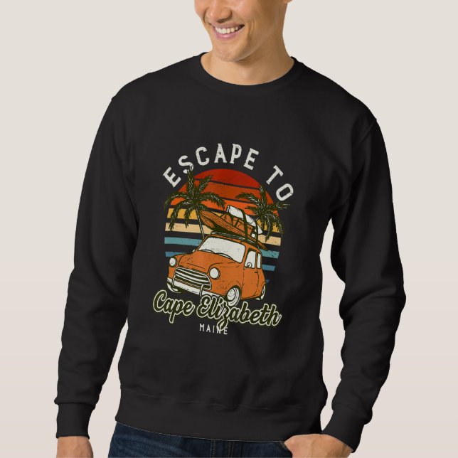 Escape To Cape Elizabeth Beach Maine Ocean Me Summ Sweatshirt (Front)