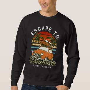 Escape To Columbia Beach South Carolina Ocean Sc S Sweatshirt