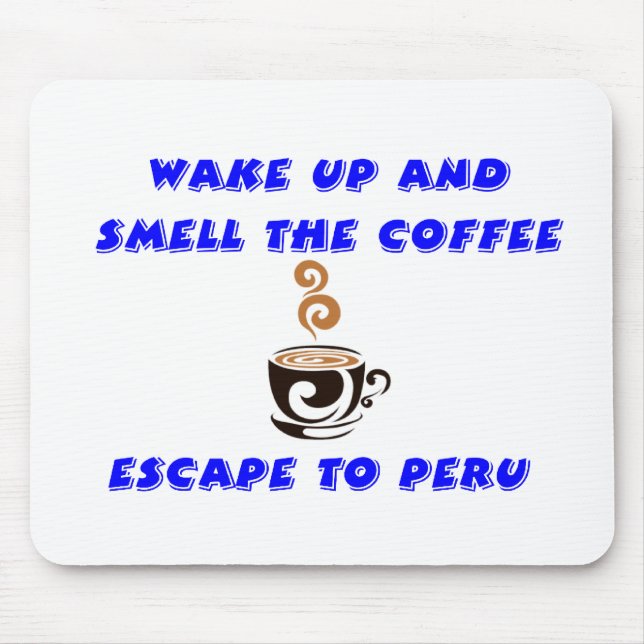 Escape to Peru Mouse Pad (Front)