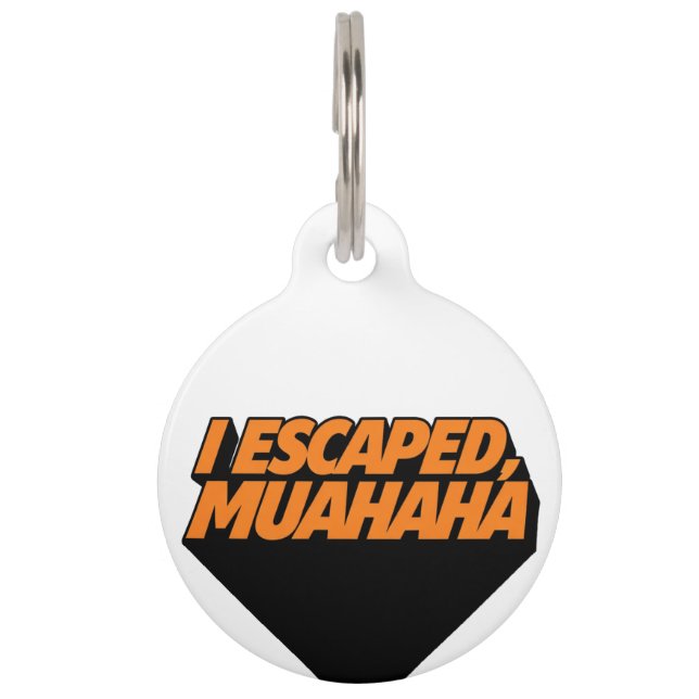 Escaped Pet Tag (Front)