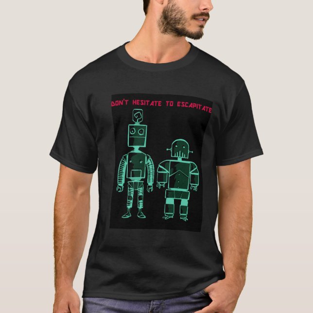 Escapitate T-Shirt (Front)