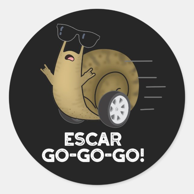 Escar-go-go-go Funny French Snail Pun Dark BG Classic Round Sticker (Front)