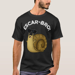 Escarbro Cute French Escargot Snail Pun 1 T-Shirt