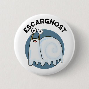 Escarghost Funny French Ghost Snail Pun 6 Cm Round Badge