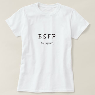 ESFP T-Shirt