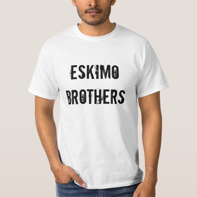 Eskimo Brothers funny humour value tee (Front)